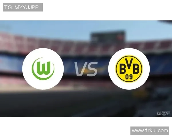 多特蒙德2-0沃尔夫斯堡,豪取联赛连胜,积分榜站稳榜首位置 多特蒙德2-0沃尔夫斯堡,豪取联赛连胜,积分榜站稳榜首位置